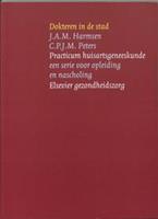 Dokteren in de stad - J.A.M. Harmsen, C.P.J.M. Peters - ebook