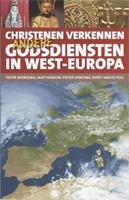 Christenen verkennen andere godsdiensten in West-Europa - P. Boersema, J. Hansum, E. Van de Poll, e.a.