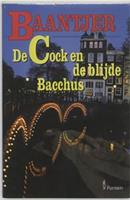 Baantjer: De Cock en de blijde Bacchus - A.C. Baantjer