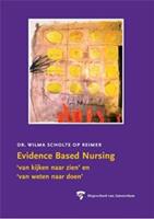 Evidence Based Nursing - Wilma J.M. Scholte op Reimer - ebook