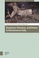 Emotions, passions, and power in Renaissance Italy - Fabrizio Ricciardelli, Andrea Zorzi - ebook