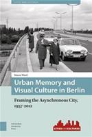 Urban memory and visual culture in Berlin - Simon Ward - ebook