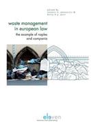 Waste management in European law - Ioannis K. Panoussis, Harry H.G. Post - ebook
