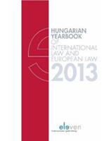 Hungarian yearbook of international law and European law - 2013 - Marcel Szabo - ebook