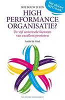 Hoe bouw je een high performance organisatie? - Andre De Waal - ebook