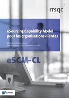 eSourcing capability model pour les organisations clientes (eSCM-CL) - Bill Hefley, Ethel A. Loesche - ebook