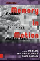 Memory in motion - Blom Ina, Lundemo Trond, Rossaak Eivind - ebook