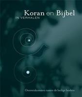 Koran en Bijbel in verhalen - Marlies ter Borg