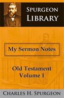 My Sermon Notes Old Testament 1