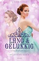 Selection: Lang & gelukkig - Kiera Cass