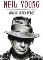 Waging heavy peace - Neil Young