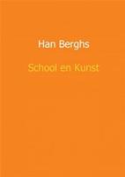 School en Kunst - Han Berghs