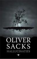 Hallucinaties - Oliver Sacks