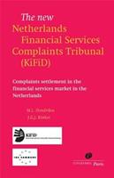 The new Netherlands Financial Services Complaints Tribunal (Kifid)