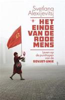 Het einde van de rode mens - Svetlana Alexijevitsj