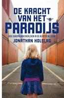 De kracht van het paradijs - Jonathan Holslag