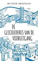 De geschiedenis van de vooruitgang - Rutger Bregman