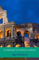 Een Beknopte Geschiedenis van Rome - Marcel Kramer