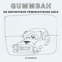 De definitieve feministische golf - Gummbah