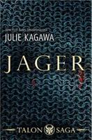 Talon Saga: Jager - Julie Kagawa