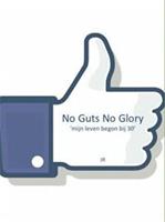 No Guts No Glory!