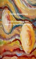 In de stroming van emotie bij verlies en rouw - Talita Baalman - ebook
