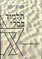Talmoed Berachot 3 Nederlandse vertaling van de Babylonische talmoed tractaat Berachot