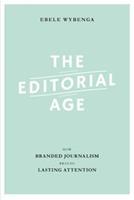 The editorial age - Ebele Wybenga - ebook