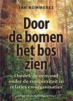 Door de bomen het bos zien - Jan Bommerez - ebook