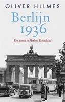 Berlijn 1936 - Oliver Hilmes