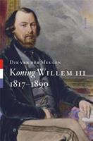 Koning Willem III - Dik van der Meulen - ebook