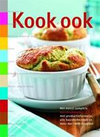 Kook ook - I. van Blommestein, A. van Eijndhoven en J. van Mil