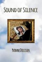 Sound of silence - Yvonne Dielissen - ebook