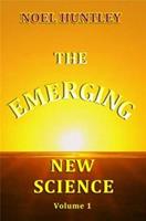 The emerging new science