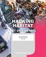 Hacking habitat - Ine Gevers, Iris van der Tuin, Petran Kockelkoren - ebook