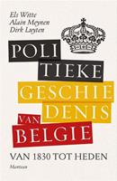 Politieke geschiedenis van België - Els De Witte, Dirk Luyten en Alain Meynen