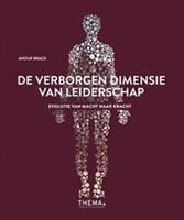 De verborgen dimensie van leiderschap - Anouk Brack