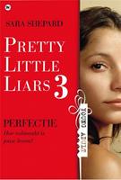 Pretty Little Liars dl 3 - Perfectie