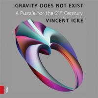 Gravity does not exist - Vincent Icke - ebook