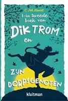 Dik Trom: Het tweede boek van Dik Trom en zijn dorpsgenoten - C.Joh. Kieviet