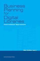 Business planning for digital libraries - Mel Collier - ebook