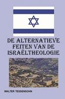 De alternatieve feiten van de Israëltheologie