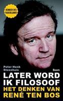 Later word ik filosoof - Peter-Henk Steenhuis - ebook