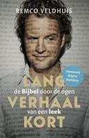 Lang verhaal kort - Remco Veldhuis