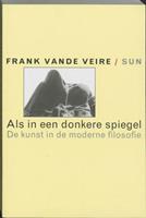 Als in een donkere spiegel - Frank van de Veire - ebook