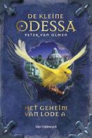 De kleine Odessa: Het geheim van Lode A - Peter van Olmen