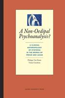 A non-oedipal psychoanalysis? - Philippe Van Haute, Tomas Geyskens - ebook