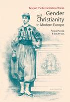 Gender and christianity in modern Europe - Patrick Pasture, Jan Art - ebook