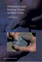 Prehension and hafting traces on flint tools - Veerle Rots - ebook