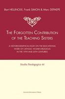 The forgotten contribution of the teaching sisters - Bart Hellinckx, Frank Simon, Marc Depaepe - ebook